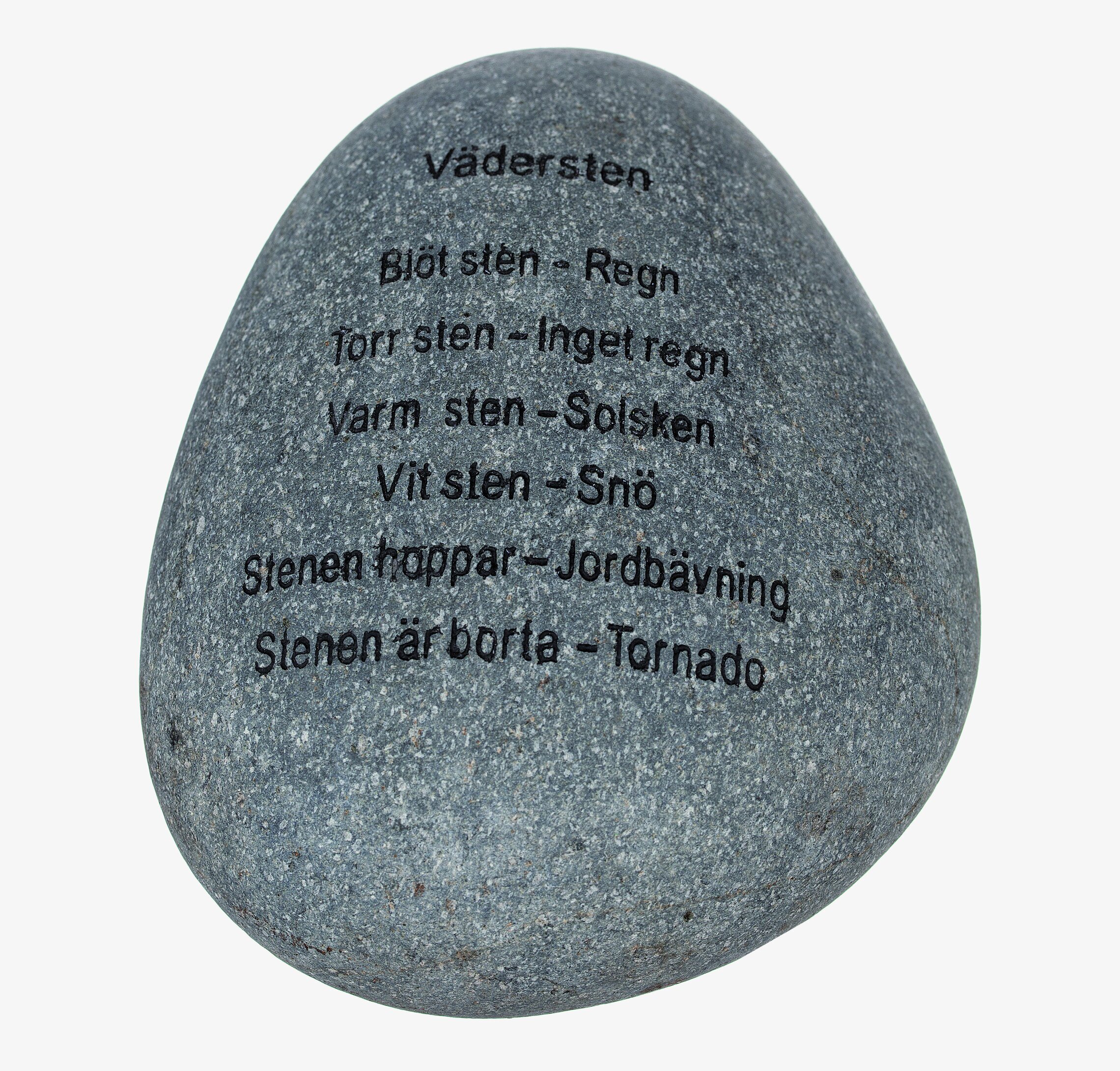 Stor Vädersten från Different Design med humoristisk text