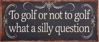 Bild av humoristisk och stilren plåtskylt för golfare