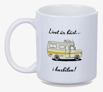 Bild av mugg med texten Livet är bäst i husbilen