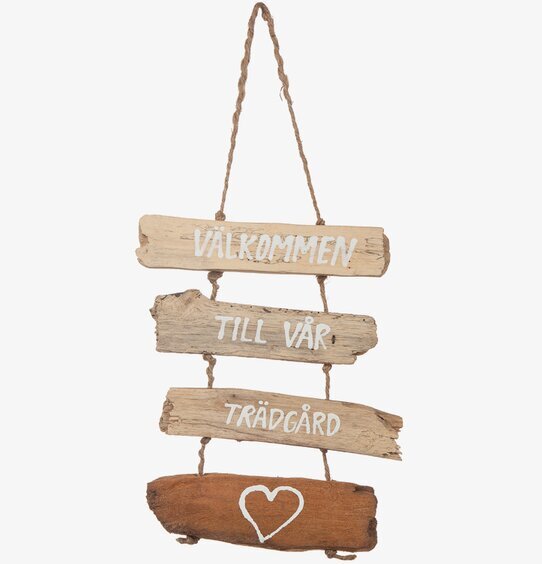 Mobil Drivved - Här Njuter Vi/Välkommen till vår trädgård från Different Design