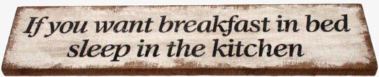 Bild av rustik tavla med humoristisk text för köket