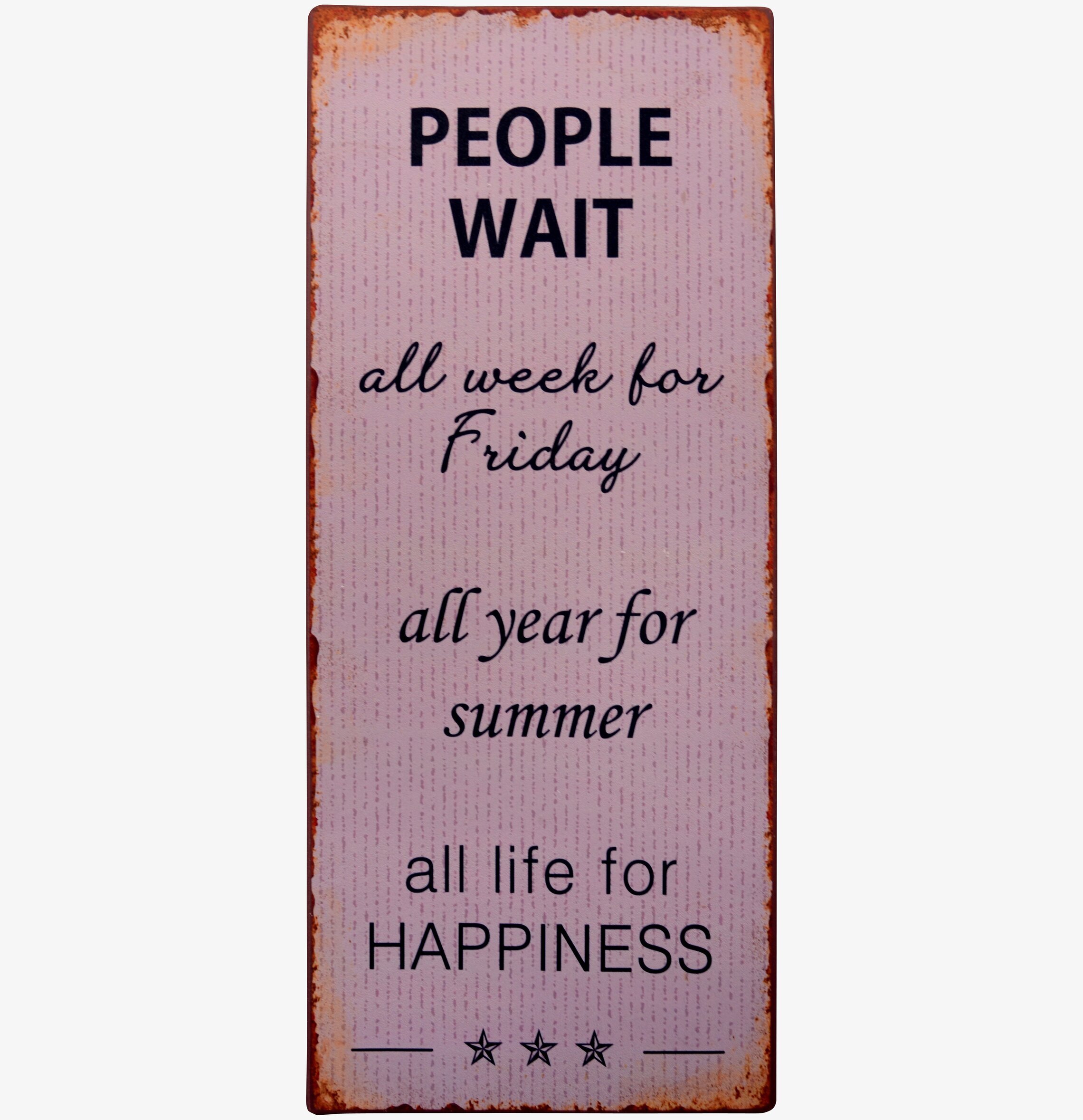 Bild av vintage plåtskylt med inspirerande budskap