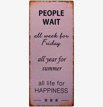 Bild av vintage plåtskylt med inspirerande budskap